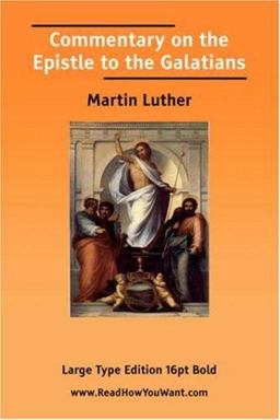 Commentary on the Epistle to the Galatia