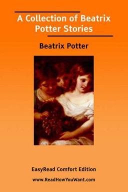 Collection of Beatrix Potter Stories Eas