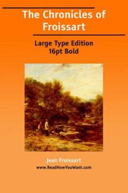 Chronicles of Froissart the