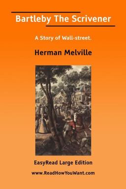 Bartleby The Scrivener