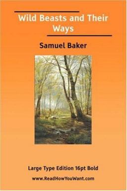 Wild Beasts and Their Ways