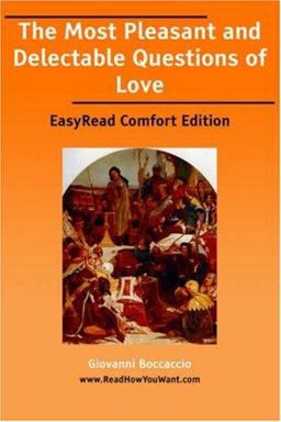 The Most Pleasant and Delectable Questions of Love