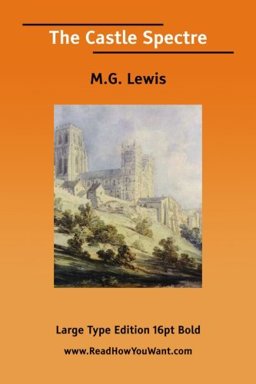 The Castle Spectre (EasyRead Large Bold Edition)