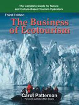 The Business of Ecotourism The Business of Ecotourism