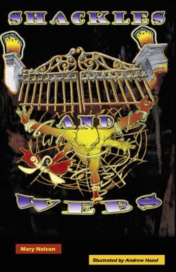 Shackles and Webs