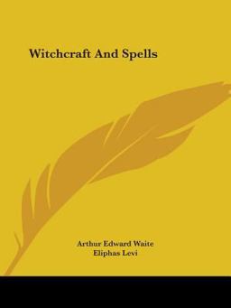 Witchcraft and Spells Witchcraft and Spells