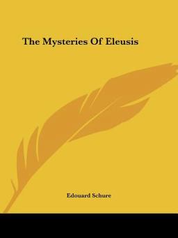 The Mysteries of Eleusis
