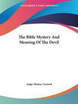 The Bible Mystery and Meaning of the Dev