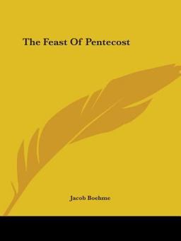 The Feast of Pentecost The Feast of Pentecost
