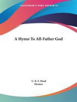 A Hymn to All-Father God