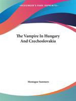 The Vampire in Hungary and Czechoslovaki