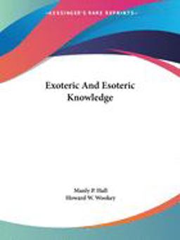 Exoteric and Esoteric Knowledge
