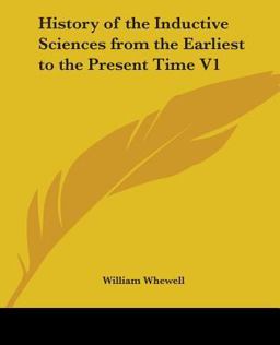 History of the Inductive Sciences from T History of the Inductive Sciences from T