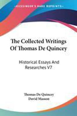 The Collected Writings of Thomas de Quincey