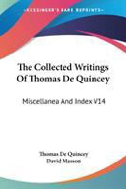 The Collected Writings of Thomas de Quincey