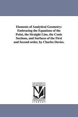 Elements of Analytical Geometry Embracin