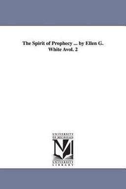 The Spirit of Prophecy by Ellen G White + The Spirit of Prophecy by Ellen G White +