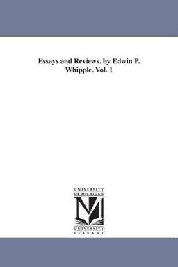 Essays and Reviews by Edwin P Whipple