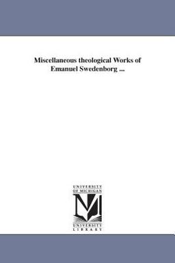 Miscellaneous Theological Works of Emanuel Swedenborg