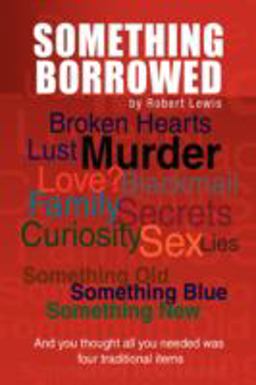 Something Borrowed Something Borrowed