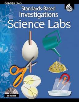 Standards-Based Investigations:Science Labs