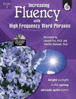 Increasing Fluency with High Frequency Word Phrases