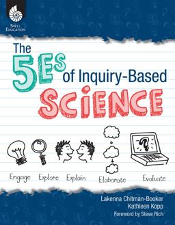 5Es of Inquiry-Based Science  9781425806897 Front Cover