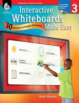 Interactive Whiteboards Made Easy, Level 3