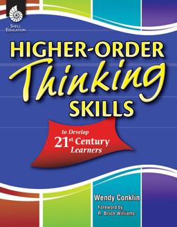 Higher-Order Thinking Skills To Develop 21st Century Learners  9781425808228 Front Cover