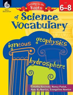 Getting to the Roots of Science Vocabulary