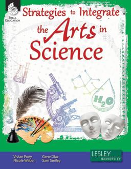 Strategies to Integrate the Arts in Science  9781425810863 Front Cover