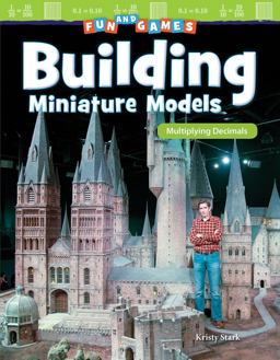 Fun and Games: Building Miniature Models