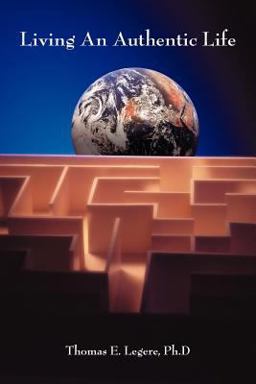 Living an Authentic Life  9781425978655 Front Cover