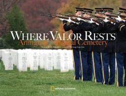 Where Valor Rests Arlington National Cemetery  9781426200892 Front Cover