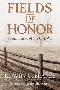 Fields of Honor Pivotal Battles of the Civil War  9781426200939 Front Cover