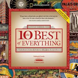 10 Best of Everything, Second Edition An Ultimate Guide for Travelers 2nd 9781426202278 Front Cover