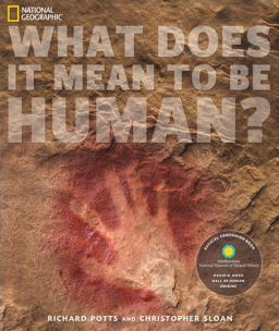 What Does It Mean to Be Human? Official Companion Book to the Smithsonian National Museum of Natural History's David H. Koch Hall of Human Origins  9781426206061 Front Cover