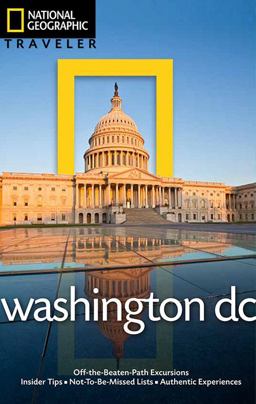 National Geographic Traveler: Washington, DC