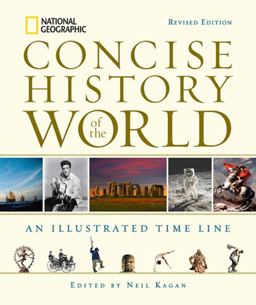 National Geographic Concise History of the World