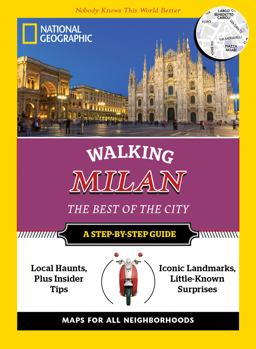 National Geographic Walking Milan The Best of the City  9781426216404 Front Cover