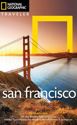 National Geographic Traveler: San Francisco, 5th Edition 5th 9781426217005 Front Cover