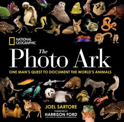 National Geographic the Photo Ark One Man's Quest to Document the World's Animals  9781426217777 Front Cover
