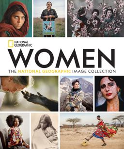Women: the National Geographic Image Collection