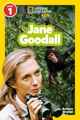 Jane Goodall (National Geographic Kids Readers, Level 1)