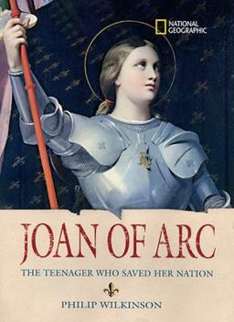 World History Biographies: Joan of Arc