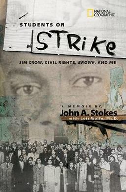 Students on Strike Jim Crow, Civil Rights, Brown, and Me  9781426301537 Front Cover