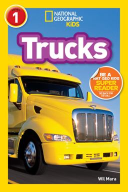 Trucks (National Geographic Kids Readers, Level 1)  9781426305269 Front Cover