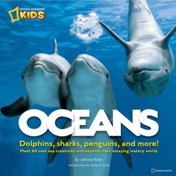 Oceans Dolphins, Sharks, Penguins, and More!  9781426306860 Front Cover