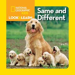 National Geographic Kids Look and Learn: Same and Different  9781426309281 Front Cover