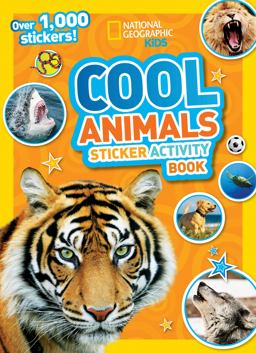 National Geographic Kids Cool Animals Sticker Activity Book Over 1,000 Stickers!  9781426311130 Front Cover